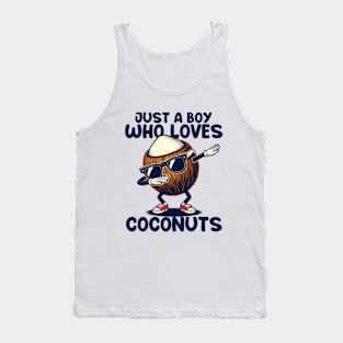 Just A Boy Who Loves Coconuts Tank Top